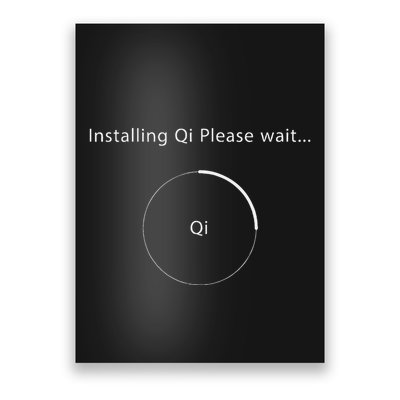 Installing Qi Please Wait Qigong Poster