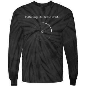 Installing Qi Please Wait Qigong Tie-Dye Long Sleeve Shirt