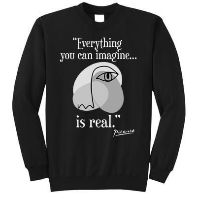 Inspirational Quote Pablo Picasso Sweatshirt