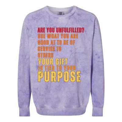 Inspirational Quote Purposes Saying Colorblast Crewneck Sweatshirt