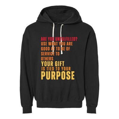 Inspirational Quote Purposes Saying Garment-Dyed Fleece Hoodie