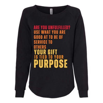 Inspirational Quote Purposes Saying Womens California Wash Sweatshirt