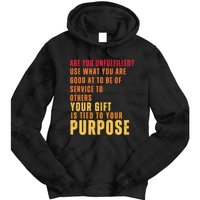 Inspirational Quote Purposes Saying Tie Dye Hoodie