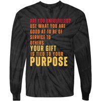 Inspirational Quote Purposes Saying Tie-Dye Long Sleeve Shirt