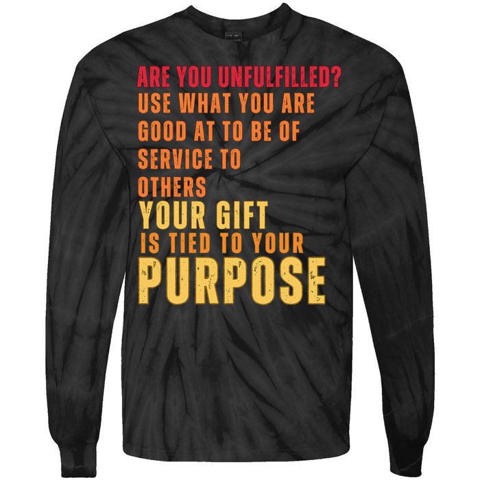 Inspirational Quote Purposes Saying Tie-Dye Long Sleeve Shirt