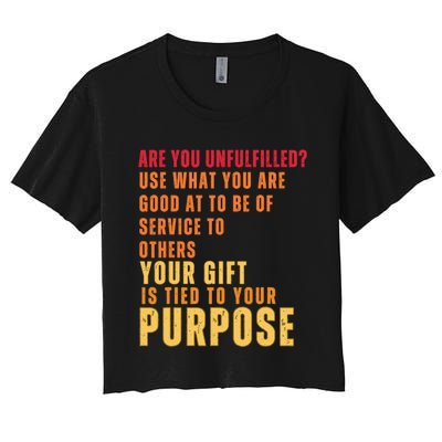 Inspirational Quote Purposes Saying Women's Crop Top Tee