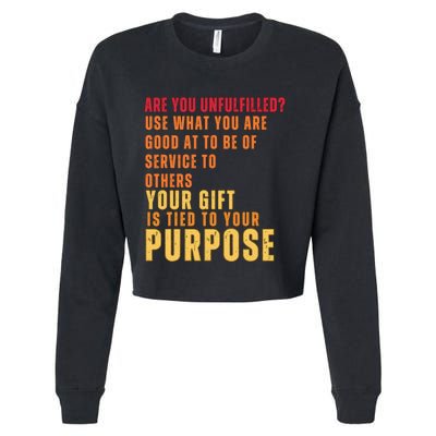 Inspirational Quote Purposes Saying Cropped Pullover Crew