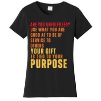 Inspirational Quote Purposes Saying Women's T-Shirt