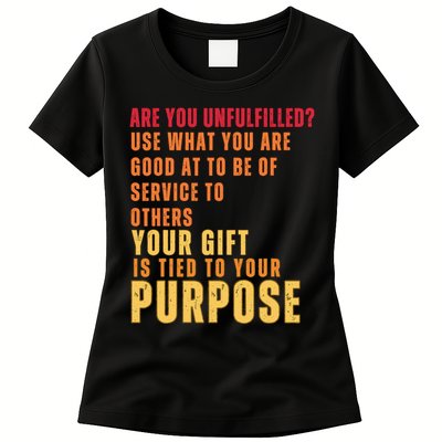 Inspirational Quote Purposes Saying Women's T-Shirt