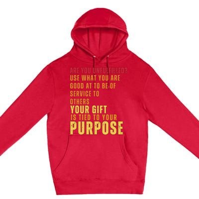 Inspirational Quote Purposes Saying Premium Pullover Hoodie