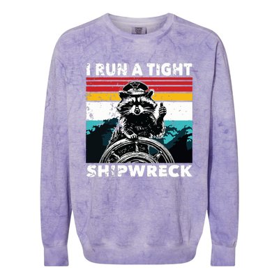 I Run A Tight Shipwreck Funny Raccoon Captain Colorblast Crewneck Sweatshirt