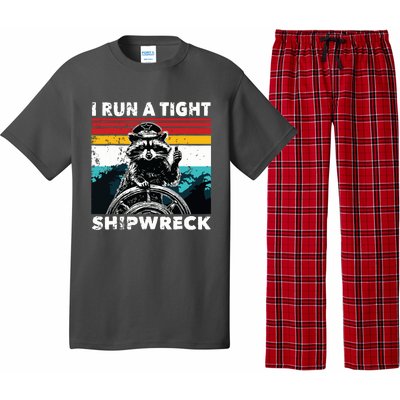 I Run A Tight Shipwreck Funny Raccoon Captain Pajama Set