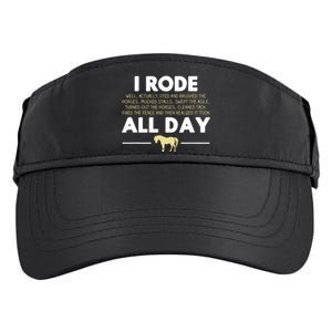 I Rode All Day Horse Riding Funny Horse Gift Adult Drive Performance Visor