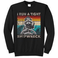 I Run A Ight Shipwreck Funny Raccoon Captain Vintage Sweatshirt