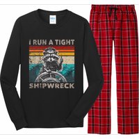 I Run A Ight Shipwreck Funny Raccoon Captain Vintage Long Sleeve Pajama Set