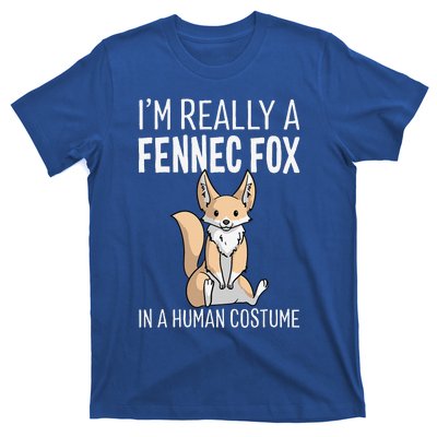 Im Really A Fennec Fox In A Human Costume Halloween Cute T-Shirt