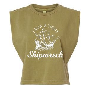 I Run A Tight Shipwreck Garment-Dyed Women's Muscle Tee