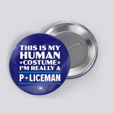 I'm Really A Policeman Police Officer Law Enforcement Great Gift Button