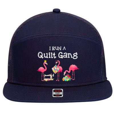 I Run A Quilt Gang Funny Quilting 7 Panel Mesh Trucker Snapback Hat