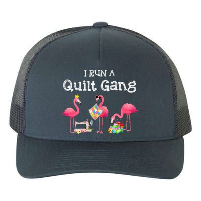 I Run A Quilt Gang Funny Quilting Yupoong Adult 5-Panel Trucker Hat