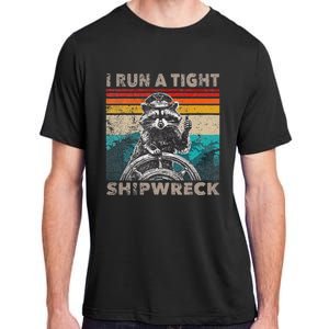 I Run A Ight Shipwreck Raccoon Captain Adult ChromaSoft Performance T-Shirt