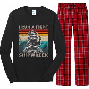 I Run A Ight Shipwreck Raccoon Captain Long Sleeve Pajama Set