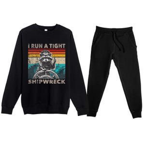 I Run A Ight Shipwreck Raccoon Captain Premium Crewneck Sweatsuit Set