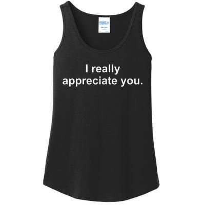 I Really Appreciate You Ladies Essential Tank