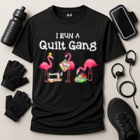I Run A Quilt Gang Funny Quilting Cooling Performance Crew T-Shirt