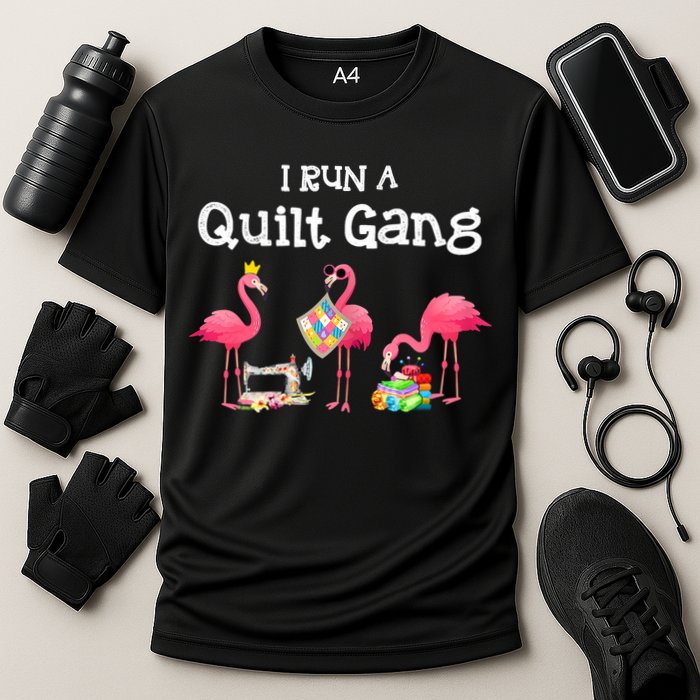 I Run A Quilt Gang Funny Quilting Cooling Performance Crew T-Shirt