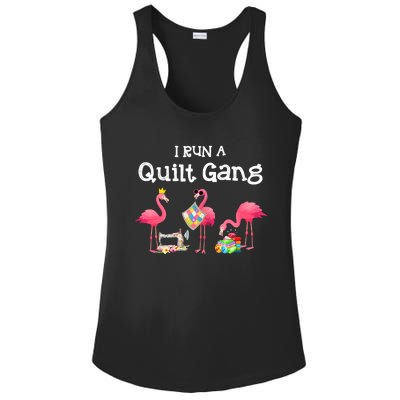 I Run A Quilt Gang Funny Quilting Ladies PosiCharge Competitor Racerback Tank