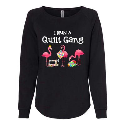 I Run A Quilt Gang Funny Quilting Womens California Wash Sweatshirt