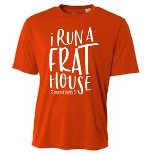 I Run A Frat House #Momof Mom Gift Cooling Performance Crew T-Shirt