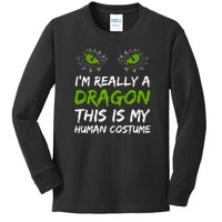 Im Really A Dragon This Is My Human Costume Kids Long Sleeve Shirt