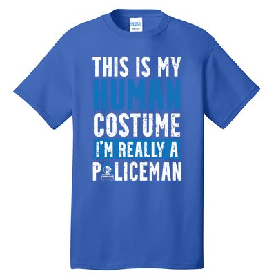 I'm Really A Policeman Police Officer Law Enforcement Gift Tall T-Shirt