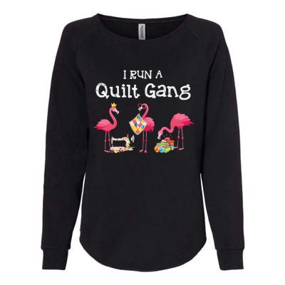 I Run A Quilt Gang Funny Quilting Womens California Wash Sweatshirt