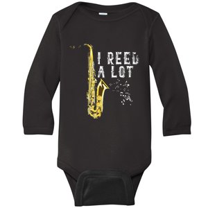 I Reed A Lot Funny Saxophonist Gift Jazz Music Saxophone Baby Long Sleeve Bodysuit