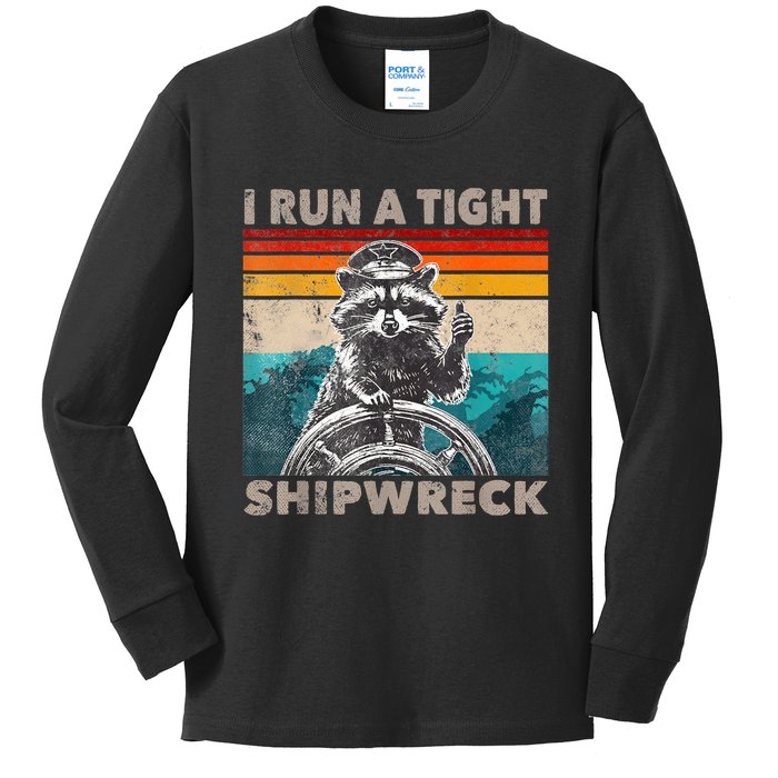 I Run A Tight Shipwreck Funny Raccoon Captain Kids Long Sleeve Shirt