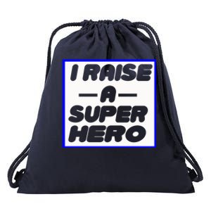 I Raise A Super Hero For Super Mom Gift Drawstring Bag