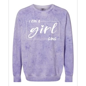 I Run A Gang Gift Mom Of Gift Mom Mother Meaningful Gift Colorblast Crewneck Sweatshirt