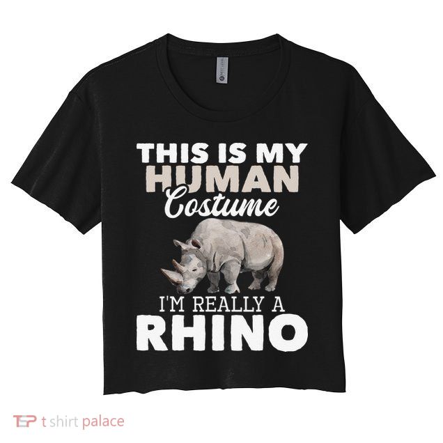 I'm Really A Rhino Rhinoceros Zoology Safari Animal Lover Crop Top