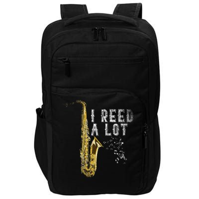 I Reed A Lot Funny Saxophonist Gift Jazz Music Saxophone Impact Tech Backpack