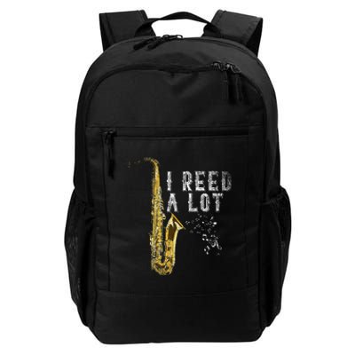 I Reed A Lot Funny Saxophonist Gift Jazz Music Saxophone Daily Commute Backpack