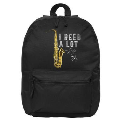 I Reed A Lot Funny Saxophonist Gift Jazz Music Saxophone 16 in Basic Backpack