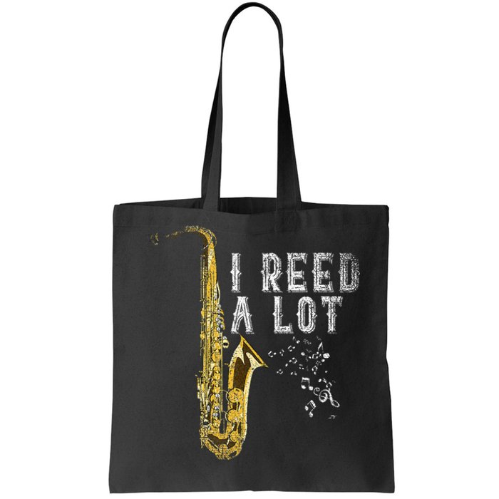 I Reed A Lot Funny Saxophonist Gift Jazz Music Saxophone Tote Bag