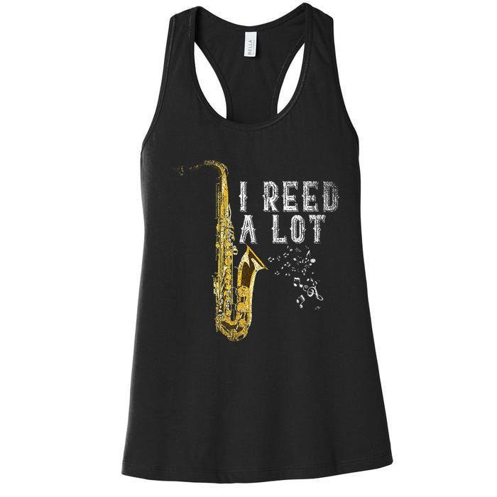 I Reed A Lot Funny Saxophonist Gift Jazz Music Saxophone Women's Racerback Tank