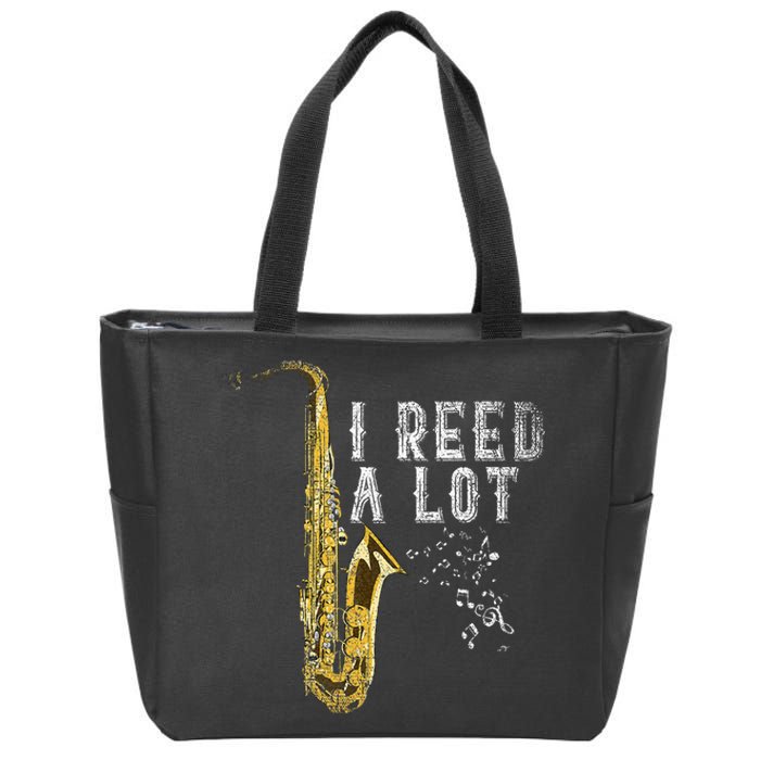 I Reed A Lot Funny Saxophonist Gift Jazz Music Saxophone Zip Tote Bag