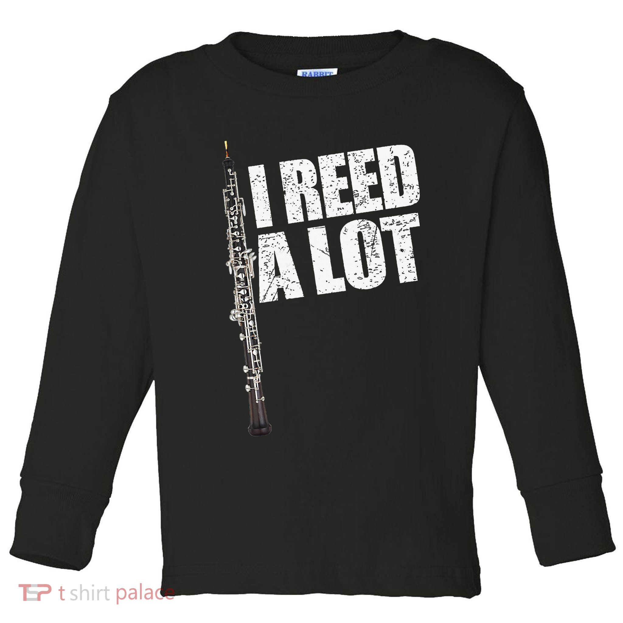 I Reed A Lot Oboe Player Funny Oboes Music Gift Toddler Long Sleeve Shirt
