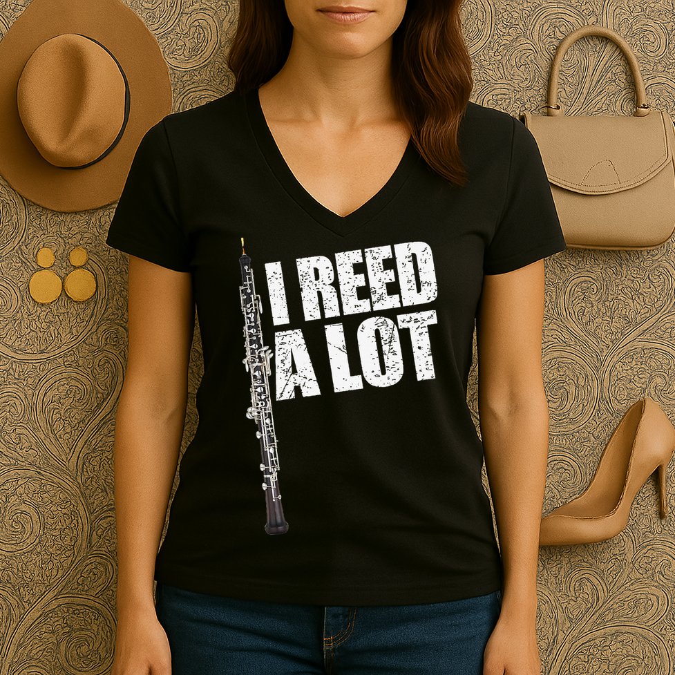 I Reed A Lot Oboe Player Funny Oboes Music Gift Women's V-Neck T-Shirt