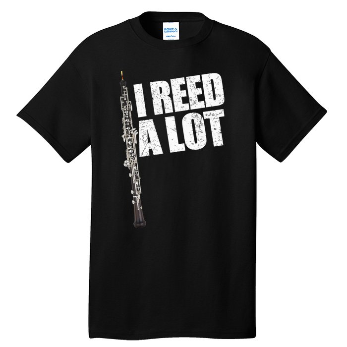 I Reed A Lot Oboe Player Funny Oboes Music Gift Tall T-Shirt